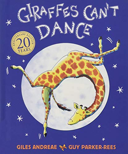 Giraffes Can't Dance by Giles Andreae & Guy Parker-Rees CD included