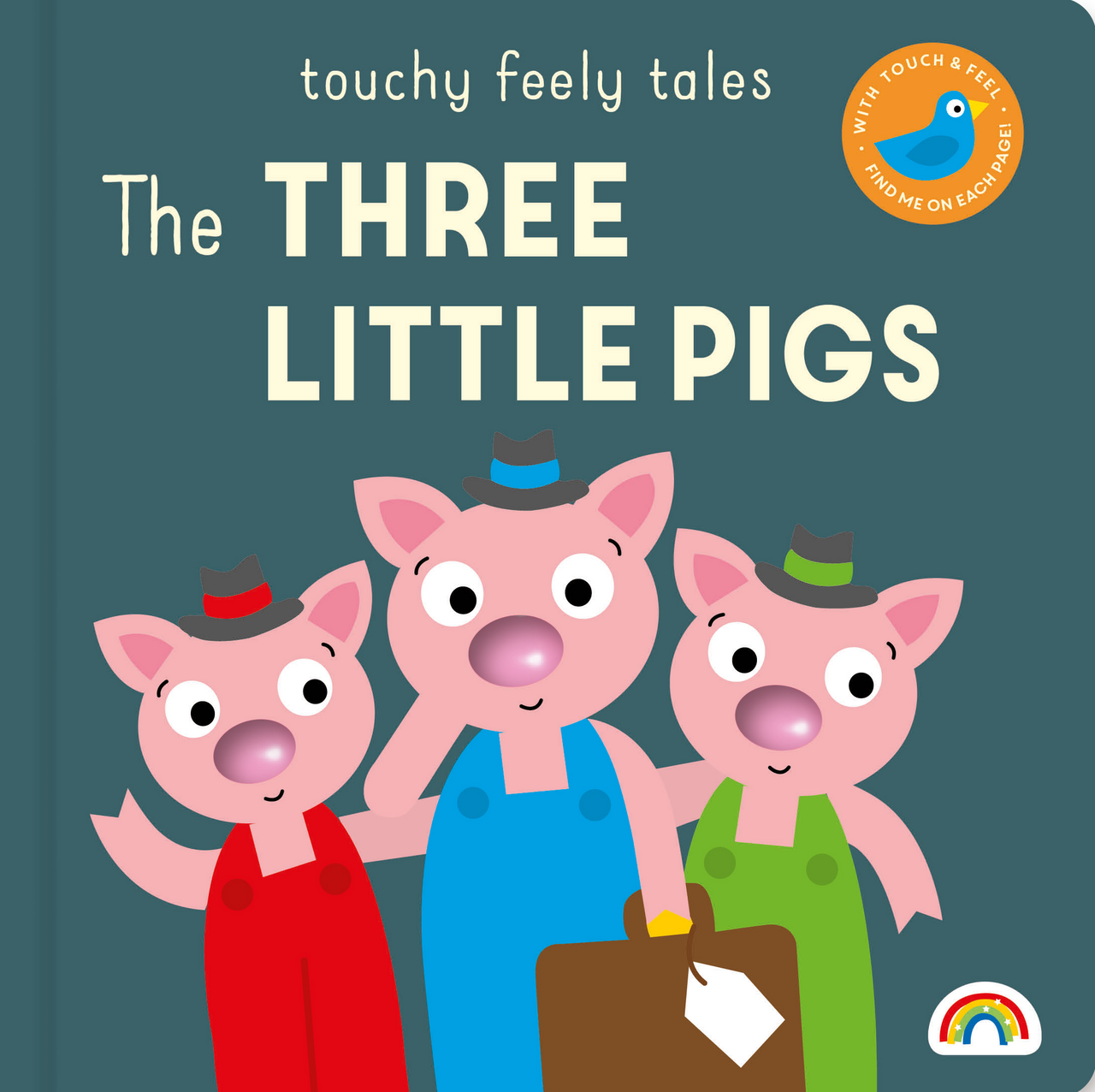 Touchy Feely Tales Three Little Pigs