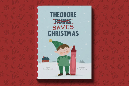 Theodore Saves Christmas by Emma Sirgiovanni