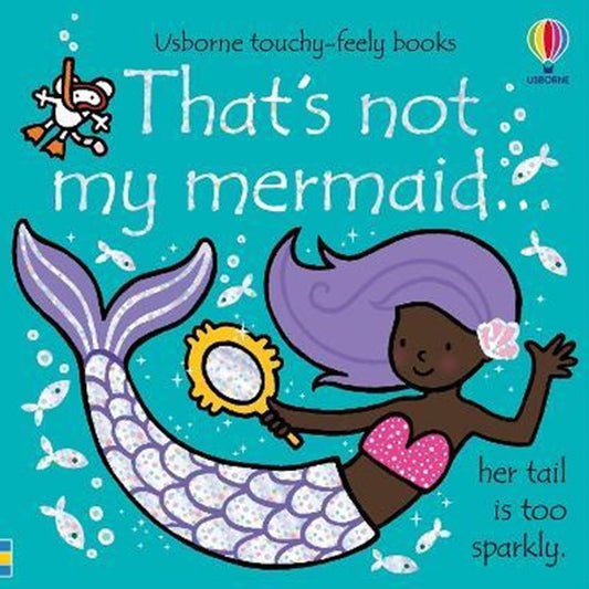 That's Not My Mermaid by Fiona Watts & Rachel Wells