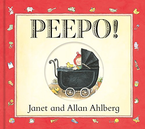 Peepo! by Janet & Allan Ahlberg